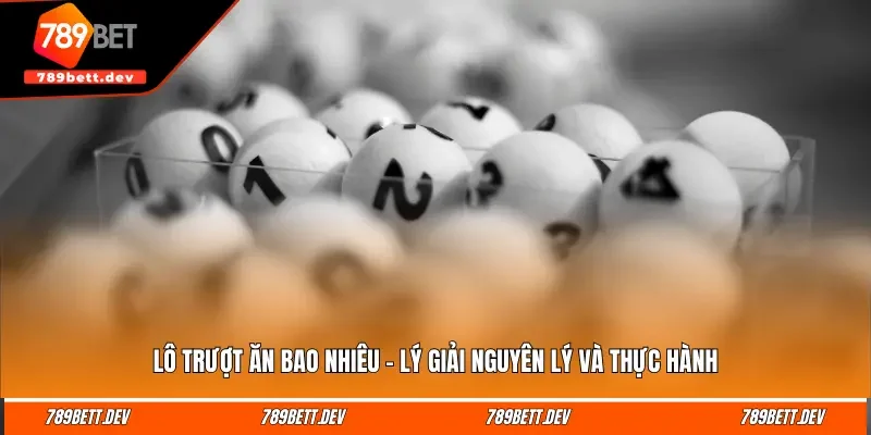 lo truot an bao nhieu